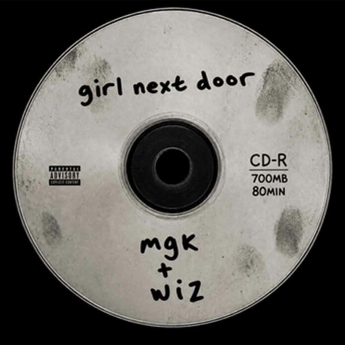 girl next door - mgk & Wiz Khalifa