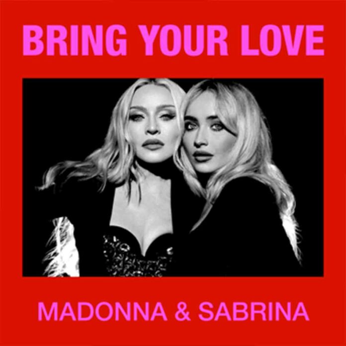 Bring Your Love - Madonna, Sabrina Carpenter