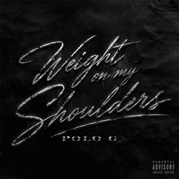 Weight On My Shoulders - Polo G